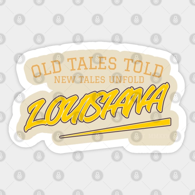 OLD TALES TOLD / NEW TALES UNFOLD Sticker by Lamar 's Store